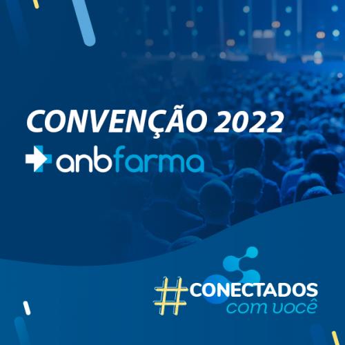 Convenção de Vendas ANB Farma 2022: Conectados com Você!