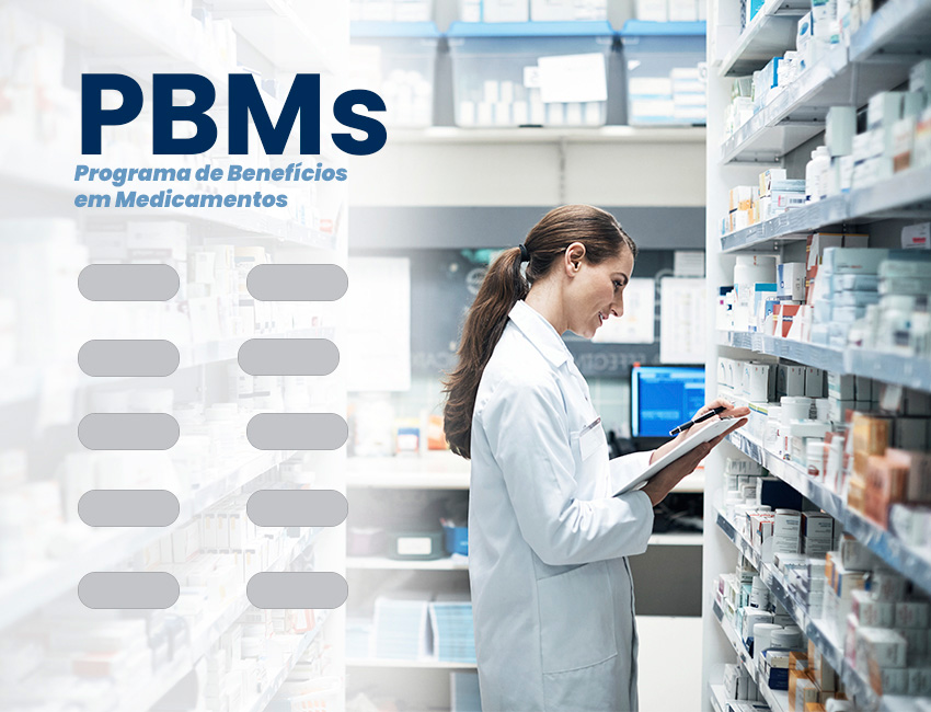 Programa de Benefícios em Medicamentos (PBMs)